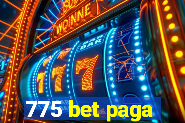 775 bet paga